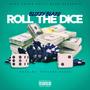 Roll the Dice (Explicit)