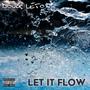 Let It Flow (Explicit)