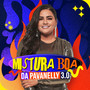 Mistura Boa Da Pavanelly 3.0