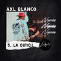 La Dificil (Explicit)