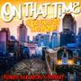 On That Time (Explicit)