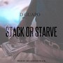 Stack or Starve