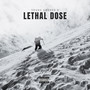 Lethal Dose (Explicit)