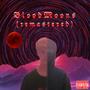 Blood moons (Remastered) [Explicit]