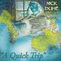 A Quick Trip