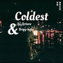 Coldest (feat. Draco baby) [Explicit]