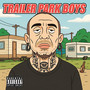 Trailer Park Boys (Explicit)
