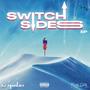 SWITCH SIDES EP (Explicit)