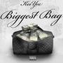 Biggest Bag (Explicit)