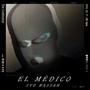 El Medico (feat. wendelsound) [Explicit]