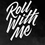 Roll With Me (feat. Nando) [Explicit]