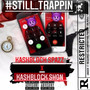 Still Trappin (Explicit)