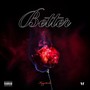 Better (Explicit)