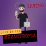 Lost in the Muzantropia