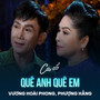 Quê Anh Quê Em