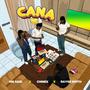 CANA (feat. Chinex & Rayge smith)