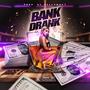 Bank Drank (Explicit)