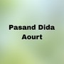 Pasand Dida Aourt
