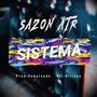 Sistema (feat. Sazon ATR) [Explicit]