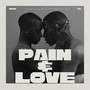 Pain & love* (Origina) [Explicit]