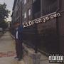 Life on ya own (Explicit)