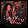 Metade de Ninguém