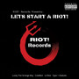 Lets Start A Riot! (Explicit)