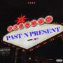 Past N Present (Explicit)