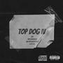 Top Dog IV (feat. Iamyunghot & H.Y.M.) [Explicit]