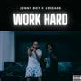 Work Hard (feat. 150DAME) [Explicit]