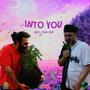 Into you (feat. Cha Chi) [Explicit]