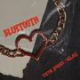 Bluetooth (feat. 4QJU) [Explicit]