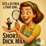 Short **** Man (Explicit)