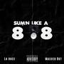 Sum'n Like A 808 (feat. Maxxed Out) [Explicit]