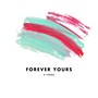 Forever Yours