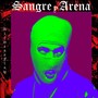 Sangre y Arena (Explicit)