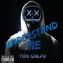 Understand Me (Explicit)