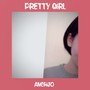 Prettygirl (Demo Edit)