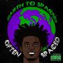 Earth to Spaced (Explicit)