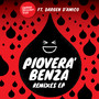 Pioverà benza (Remixes EP)