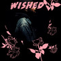 Wished