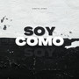 Soy Como Soy (Explicit)