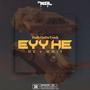 Eyy He (feat. MM19 & MK) [Explicit]