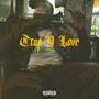 Trap N Luv (Explicit)