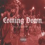 Coming Down (Explicit)