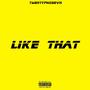 Like That (Explicit)