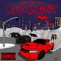 RED LIGHT (Explicit)