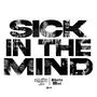 Sick In The Mind (feat. ShortyWun) [Explicit]