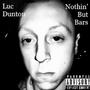 Nothin' but Bars (Explicit)