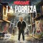 La Pobreza (Explicit)